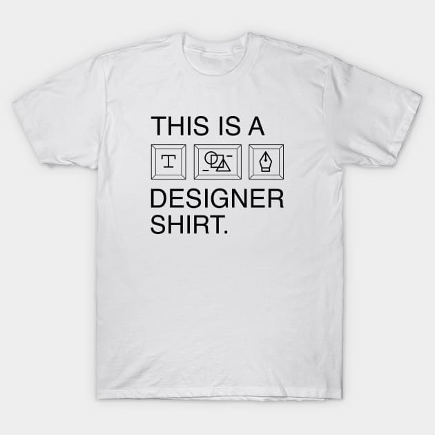 Designer Shirt T-Shirt by CreativeJourney